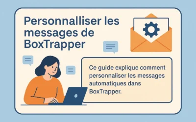 Traduire et personnaliser les messages de BoxTrapper, et envisager un récapitulatif des emails bloqués